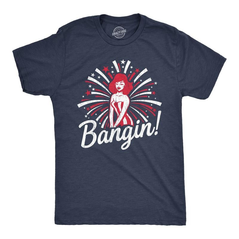Mens Bangin T Shirt Funny 4th of July Independance Day Fireworks Patriotic Graphic Tee Mens Funny T Shirts Cool Tees Soft...