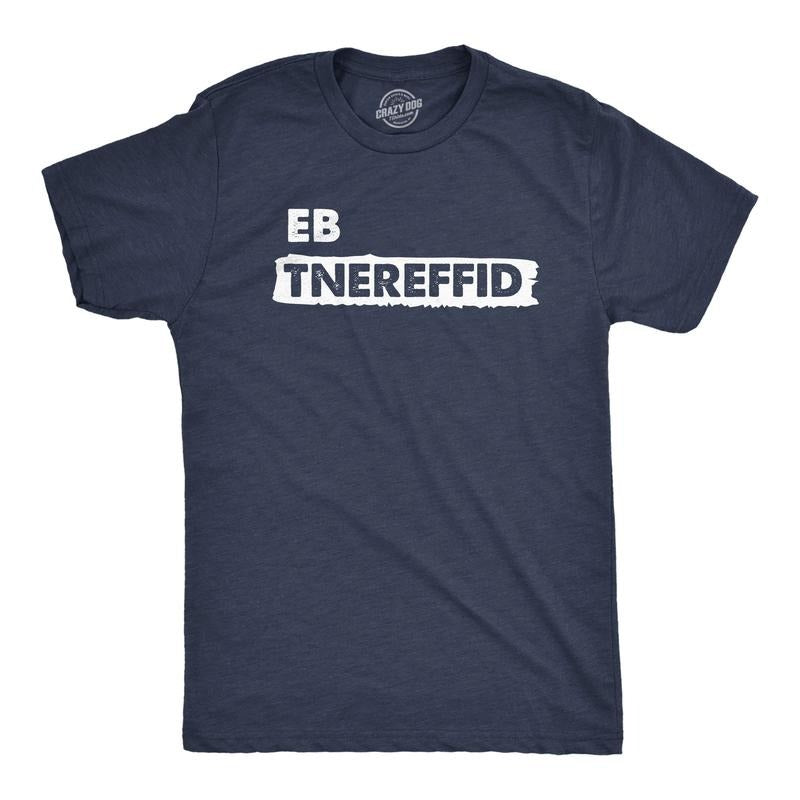 Mens Be Different Backwards T Shirt Funny Reverse Spelling Unique Special Tee For Guys Mens Funny T Shirts Cool Tees Soft...