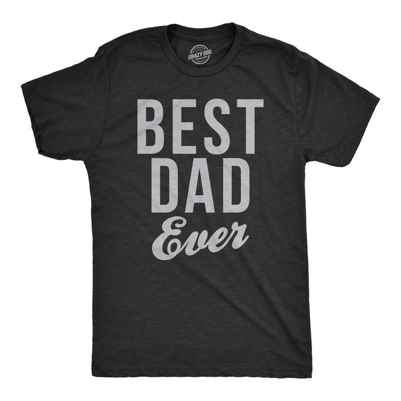 Mens Best Dad Ever Script Funny T shirts for Dads Hilarious Novelty Shirts Gift Idea Mens Funny T Shirts Cool Tees Soft...