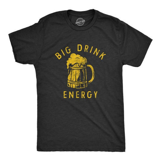 Mens Big Drink Energy T Shirt Funny Booze Beer Drinking Vibes Tee For Guys Mens Funny T Shirts Cool Tees Soft Stylish...