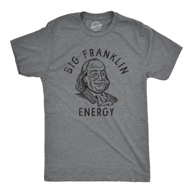 Mens Big Franklin Energy T Shirt Funny Benjamin Franklin Founding Fathers Tee For Guys Mens Funny T Shirts Cool Tees Soft...