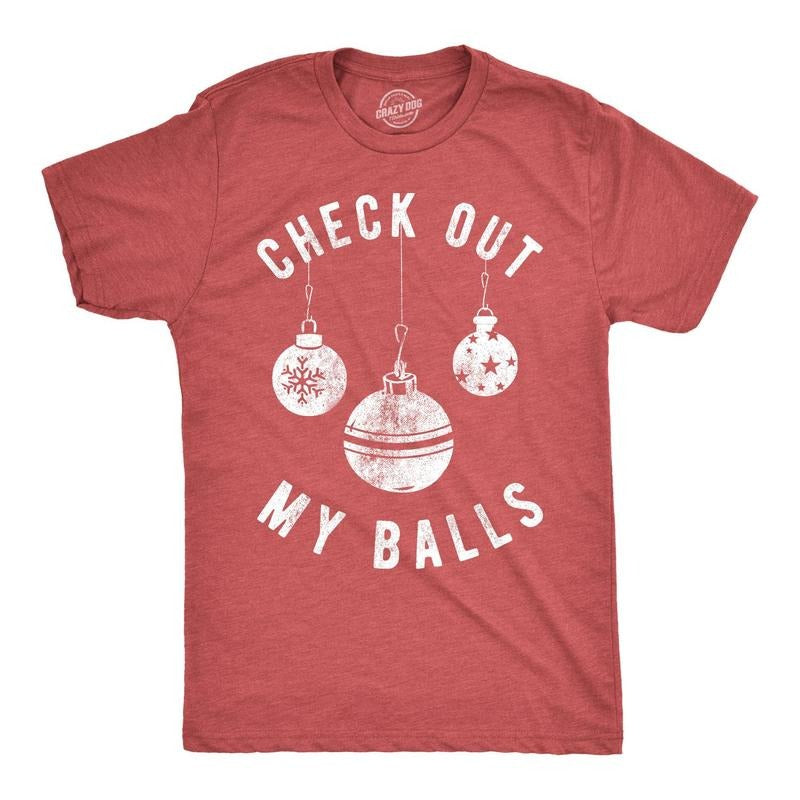 Mens Check Out My Balls T shirt Funny Christmas Gift Sarcastic Offensive Tee Hoodie, Sweatshirt | WearSparks.com