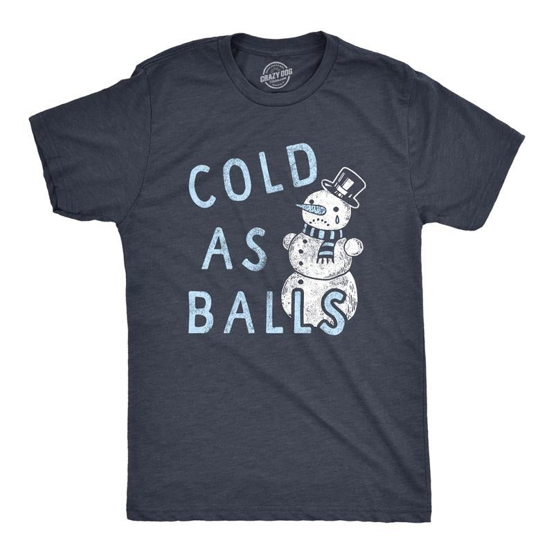 Mens Cold As Balls T Shirt Funny Sarcastic Snowman Frozen Snowball Joke Novelty Tee for Guys Mens Funny T Shirts Cool...