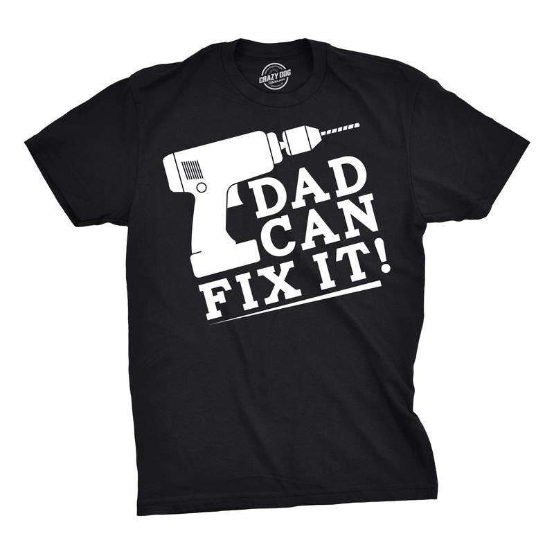 Mens Dad Can Fix It T Shirt Funny Power Tools Fathers Day Tee For Guys Mens Funny T Shirts Cool Tees Soft Stylish Casual...