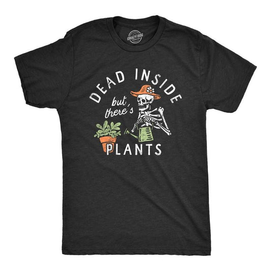 Mens Dead Inside But Theres Plants T Shirt Funny Sad Skeleton House Plant Lovers Tee For Guys Mens Funny T Shirts Cool...