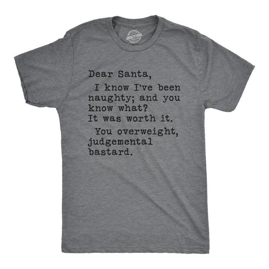 Mens Dear Santa You Overweight Judgemental Bastard T Shirt Funny Christmas Tee Mens Funny T Shirts Cool Tees Soft Stylish...