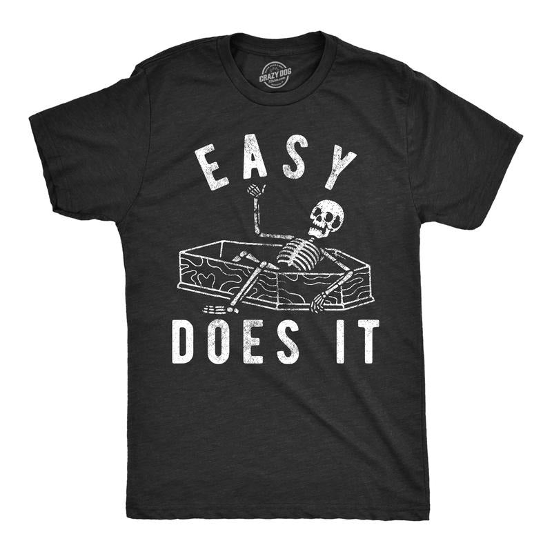 Mens Easy Does It T Shirt Funny Skeleton Coffin Death Joke Tee For Guys Mens Funny T Shirts Cool Tees Soft Stylish Casual...