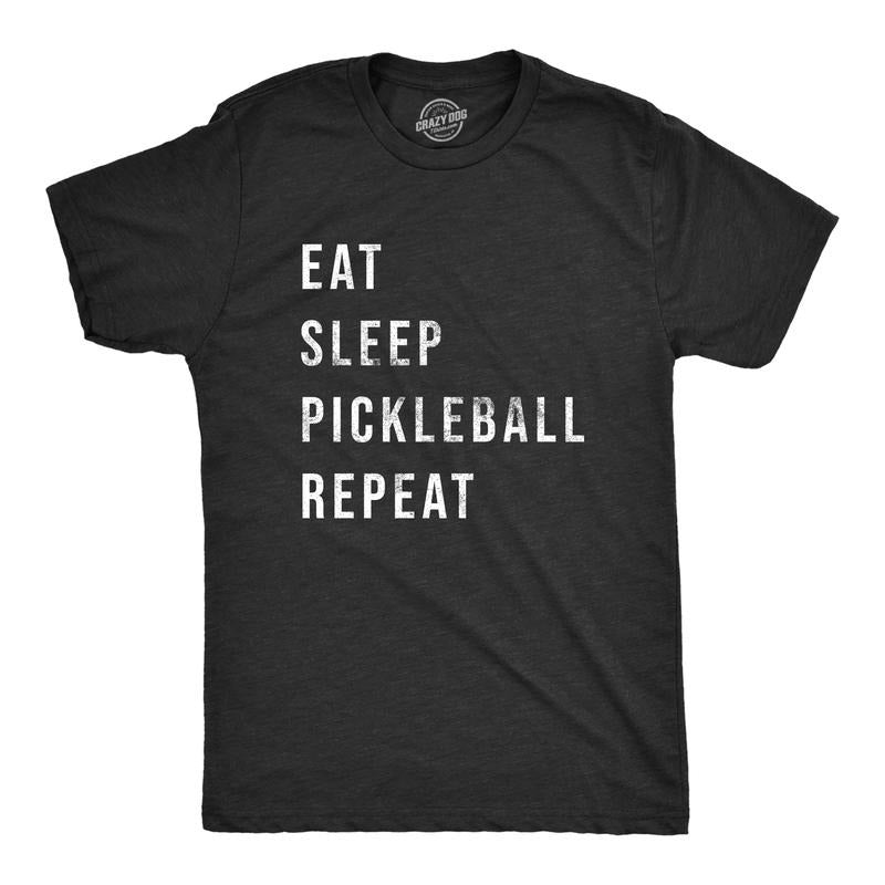 Mens Eat Sleep Pickleball Repeat T Shirt Funny Sarcastic Pickle Ball Lovers List Tee For Guys Mens Funny T Shirts Cool...