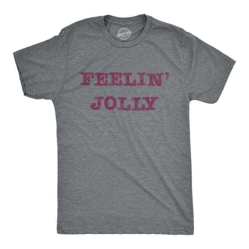 Mens Feelin Jolly T Shirt Funny Christmas Spirit Tee Mens Funny T Shirts Cool Tees Soft Stylish Casual Menswear Christmas...