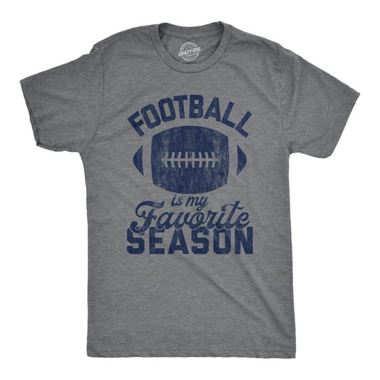 Mens Football Is My Favorite Season T Shirt Funny Big Game Sunday Graphic Novelty Tee Mens Funny T Shirts Cool Tees Soft...