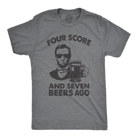 Mens Four Score And Seven Beers Ago T Shirt Funny Abe Lincoln Gettysburg Address Tee Mens Funny T Shirts Cool Tees Soft...