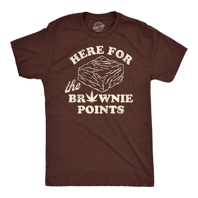Mens Funny T Shirts Here For The Brownie Points Sarcastic 420 Graphic Tee Mens Funny T Shirts Cool Slimming Tees with...