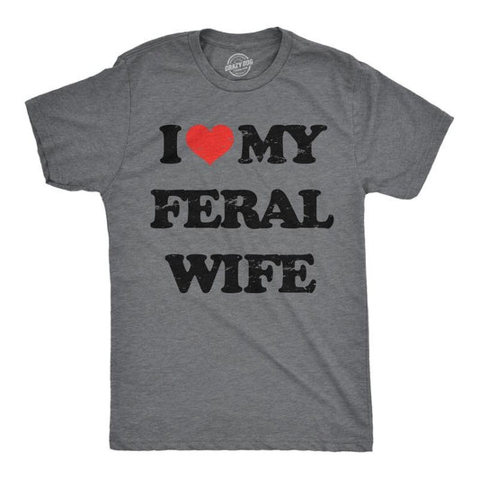 Mens Funny T Shirts I Heart My Feral Wife Sarcastic Graphic Novelty Tee For Men Mens Funny T Shirts Cool Tees Soft...