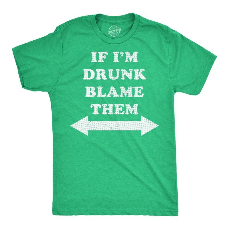 Mens Funny T Shirts If Im Drunk Blame Them Sarcastic Drinking Graphic Novelty Tee for Men Mens Funny T Shirts Cool Tees...