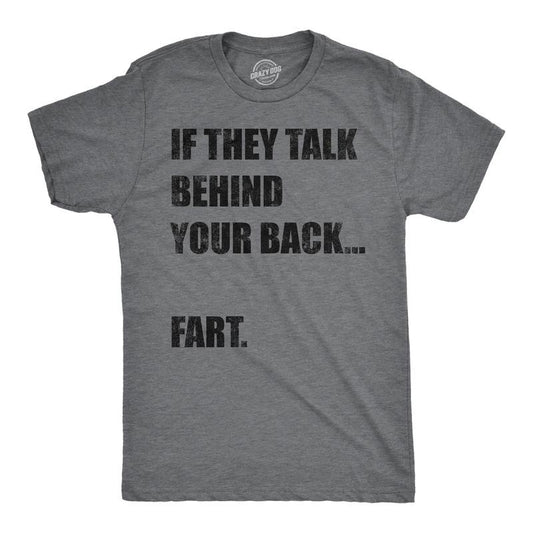 Mens Funny T Shirts If They Talk Behind Your Back Fart Sarcastic Novelty Tee For Men Mens Funny T Shirts Cool Tees Soft...