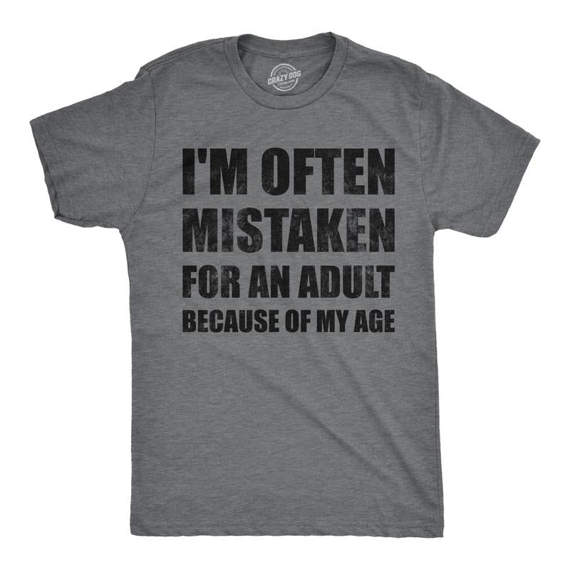 Mens Funny T Shirts Im Often Mistaken for An Adult Because Of My Age Sarcastic Graphic Novelty Tee for Men Mens Funny T...