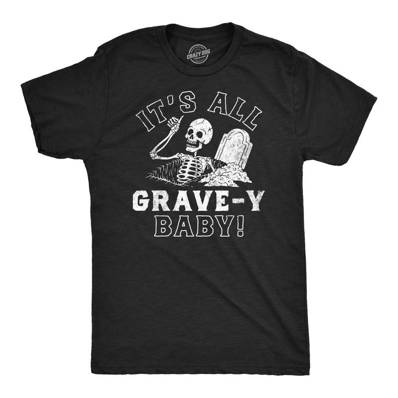 Mens Funny T Shirts Its All Grave-Y Baby Sarcastic Halloween Graphic Novelty Tee For Men Mens Funny T Shirts Cool Tees...