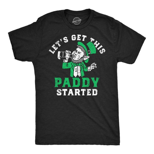 Mens Funny T Shirts Lets Get This Paddy Started Sarcastic St Patricks Day Novelty Tee For Men Mens Funny T Shirts Cool...