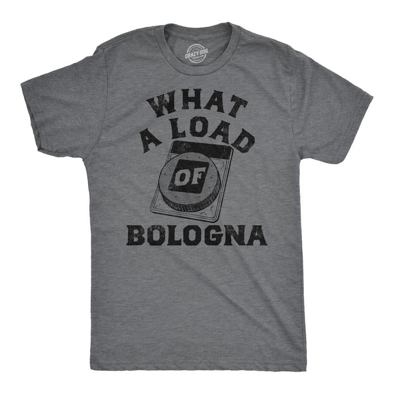 Mens Funny T Shirts What A Load Of Bologna Sarcastic Graphic Novelty Tee For Men Mens Funny T Shirts Cool Tees Soft...