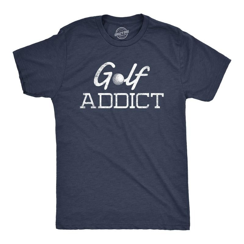 Mens Golf Addict T Shirt Funny Sarcastic Addicted Golfing Lover Graphic Novelty Tee Mens Funny T Shirts Cool Tees Soft...