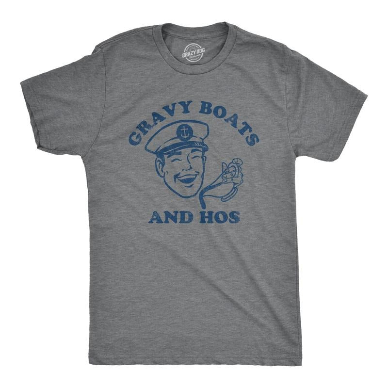 Mens Gravy Boats And Hos T Shirt Funny Sauceboat Song Joke Tee For Guys Hoodie, Sweatshirt | WearSparks.com