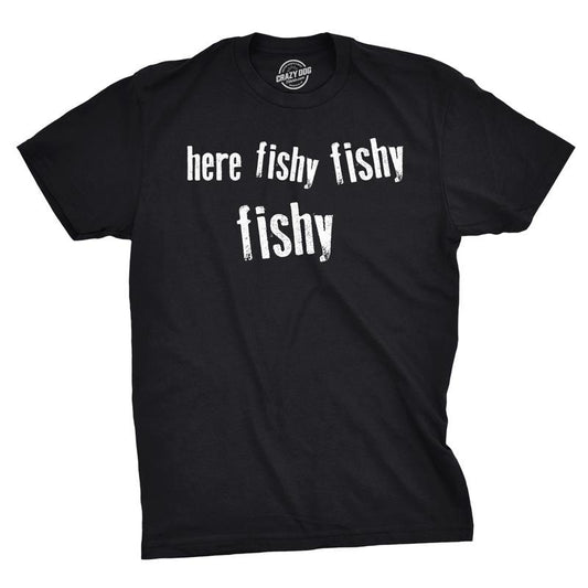 Mens Here Fishy Fishy Fishy Funny Fishing Hunting Sarcastic Graphic T shirt Mens Funny T Shirts Cool Vintage Fashion...