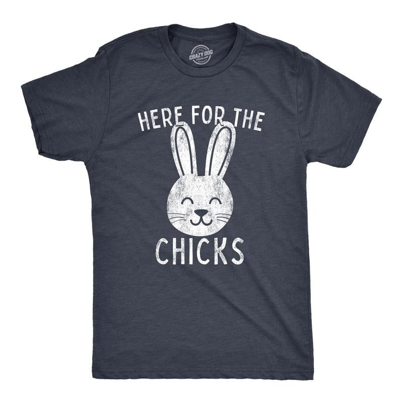 Mens Here For The Chicks T shirt Funny Easter Bunny Hilarious Gift for Basket Mens Funny T Shirts Cool Tees Soft Stylish...