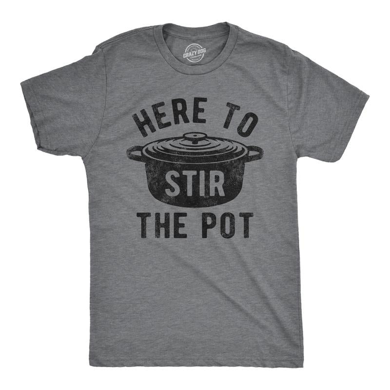 Mens Here to Stir The Pot T Shirt Funny Thanksgiving Dinner Cooking Trouble Maker Joke Tee for Guys Mens Funny T Shirts...