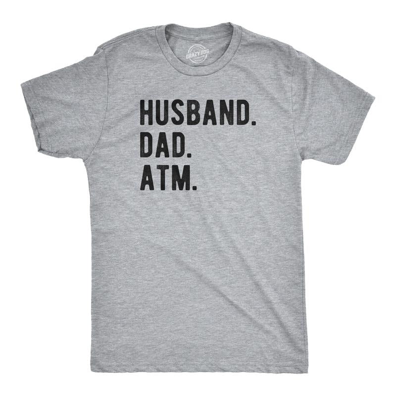Mens Husband. Dad. ATM. T Shirt Funny Father's Day Tee Mens Funny T Shirts Cool Tees Soft Stylish Casual Menswear Dad...