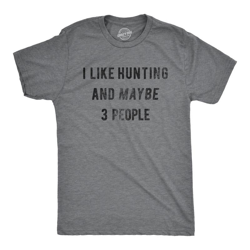 Mens I Like Hunting and Maybe 3 People T shirt Funny Gift for Hunter Deer Hunt Mens Funny T Shirts Cool Tees Soft Stylish...
