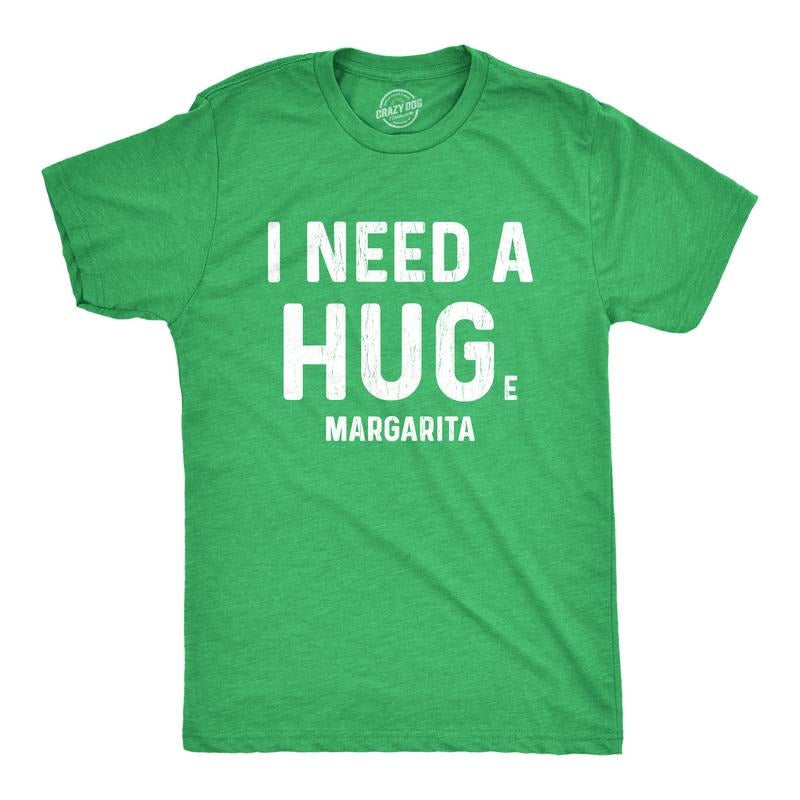Mens I Need A Huge Margarita T Shirt I Need A Hug Drinking Graphic Tee Mens Funny T Shirts Cool Tees Soft Stylish Casual...