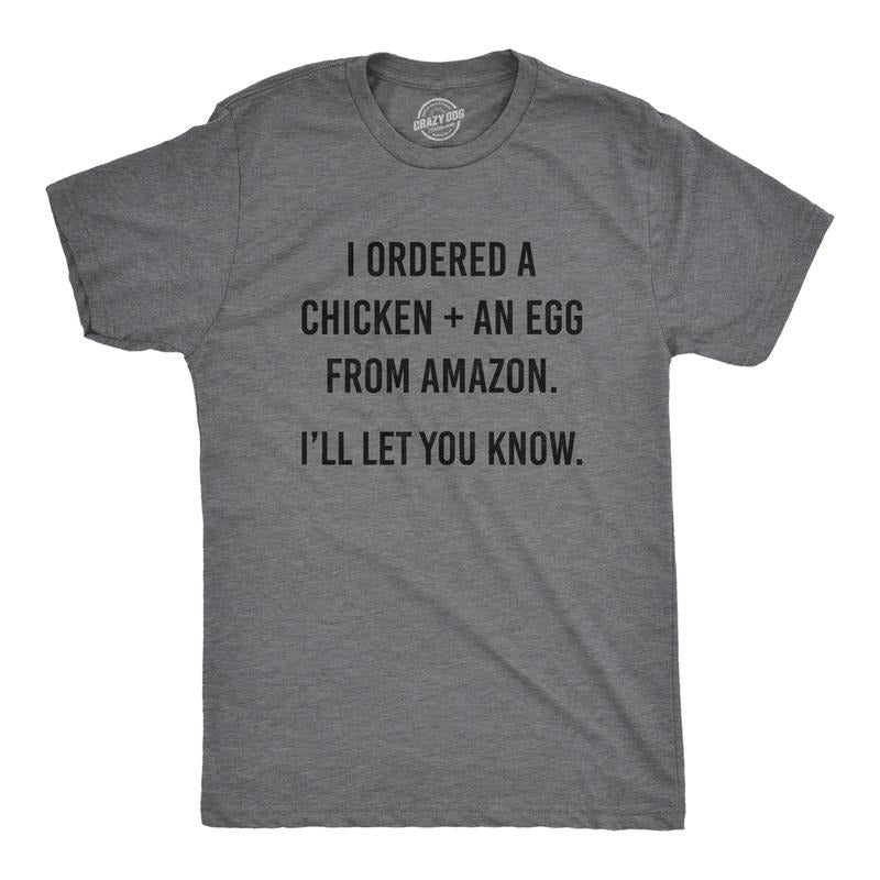Mens I Ordered A Chicken And An Egg T Shirt Funny What Came First Graphic Joke Tee Mens Funny T Shirts Cool Tees Soft...
