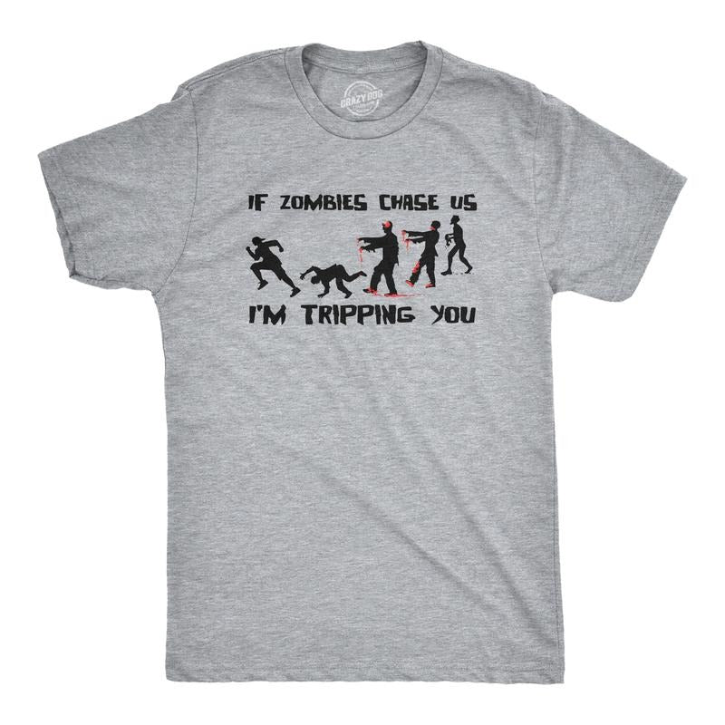 Mens If Zombies Chase Us Im Tripping You T Shirt Funny Zombie Apocalypse Undead Joke Tee For Guys Mens Funny T Shirts...