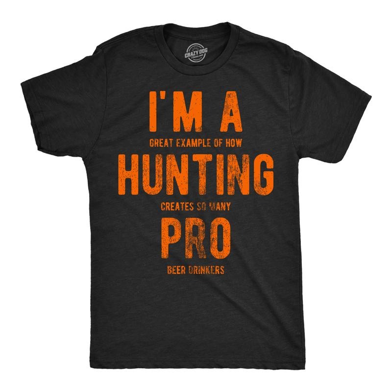 Mens Im A Great Exampe Of How Hunting Creates so Many Pro Beer Drinkers Graphic Tee Mens Funny T Shirts Cool Tees Soft...