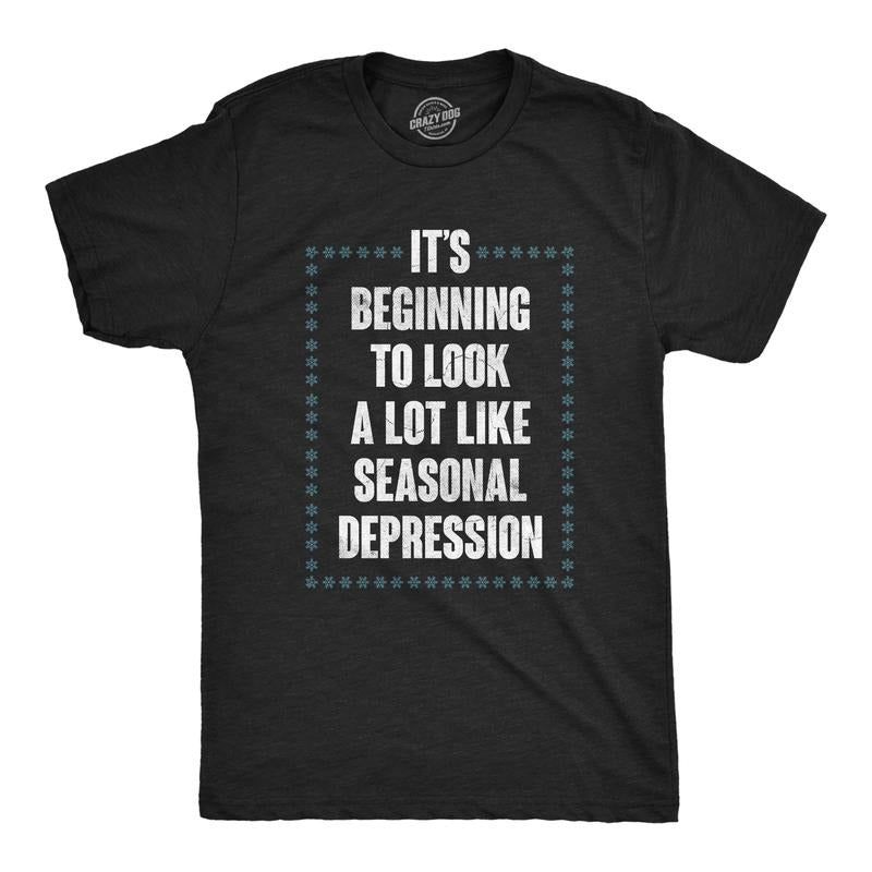 Mens Its Beginning to Look A Lot Like Seasonal Depression T Shirt Funny Winter Mental Health Joke Tee for Guys Mens Funny...