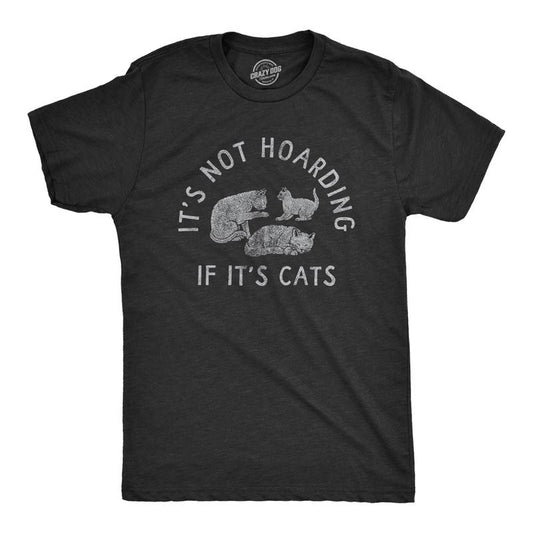 Mens Its Not Hoarding If Its Cats T Shirt Funny Purring Kitten Lovers Tee For Guys Mens Funny T Shirts Cool Tees Soft...
