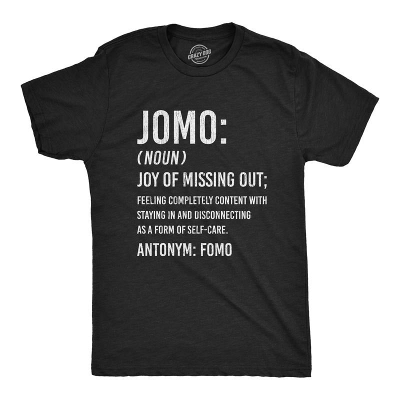 Mens JOMO Joy Of Missing Out T Shirt Funny Sarcastic Introvert Graphic Novelty Tee Mens Funny T Shirts Cool Tees Soft...