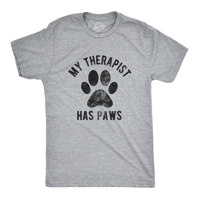 Mens My Therapist Has Paws T Shirt Funny Pet Puppy Animal Lover Dog Novelty Graphic Tee Mens Funny T Shirts Cool Tees...