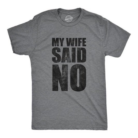 Mens My Wife Said No T Shirt Funny Married Husband Permission Joke Tee For Guys Mens Funny T Shirts Cool Tees Soft...