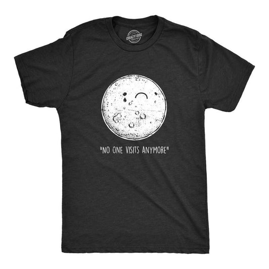 Mens No One Visits Anymore T Shirt Funny Lonely Moon Landing Space Joke Tee For Guys Mens Funny T Shirts Cool Tees Soft...