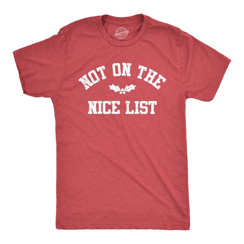 Mens Not On The Nice List T Shirt Funny Xmas Party Santas Naughty List Joke Tee for Guys Mens Funny T Shirts Cool Tees...