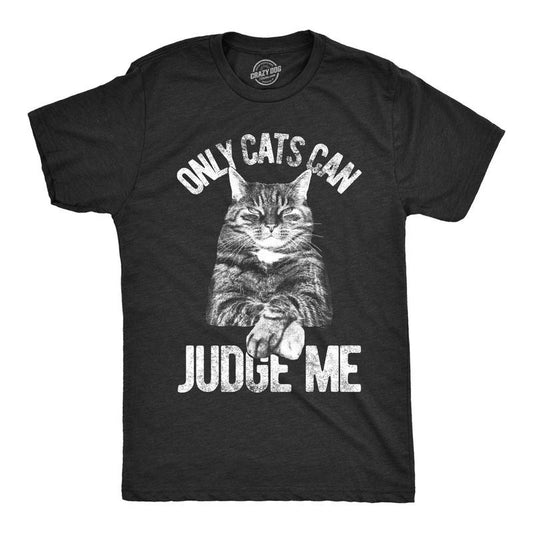 Mens Only Cats Can Judge Me T Shirt Funny Pet Kitty Tee Mens Funny T Shirts Cool Tees Soft Stylish Casual Menswear Funny...