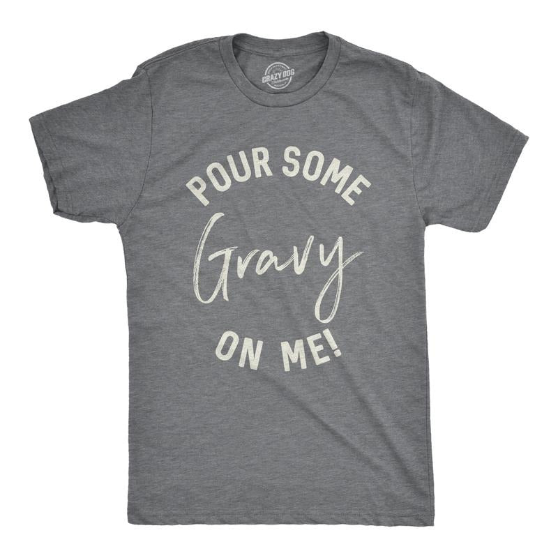 Mens Pour Some Gravy On Me T Shirt Funny Thanksgiving Turkey Tee Mens Funny T Shirts Cool Vintage Fashion T-Shirt Gift...