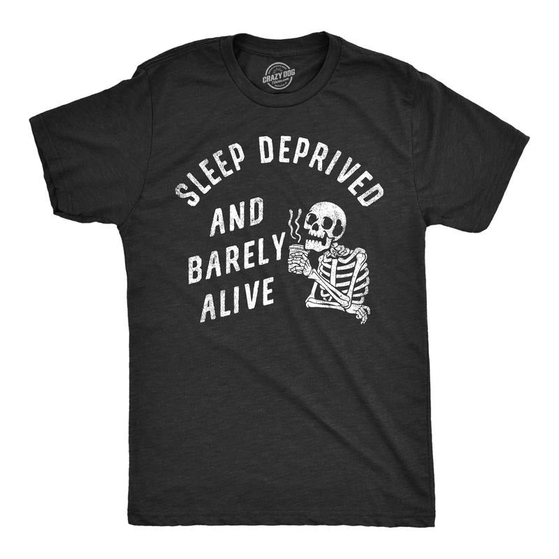 Mens Sleep Deprived and Barely Alive T Shirt Funny Exhausted Skeleton Joke Tee for Guys Mens Funny T Shirts Cool Tees...