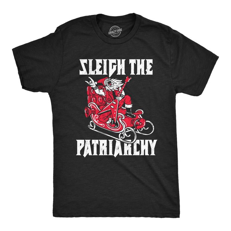 Mens Sleigh The Patriarchy T Shirt Funny Xmas Rebellious Santa Claus Music Joke Tee For Guys Mens Funny T Shirts Cool...