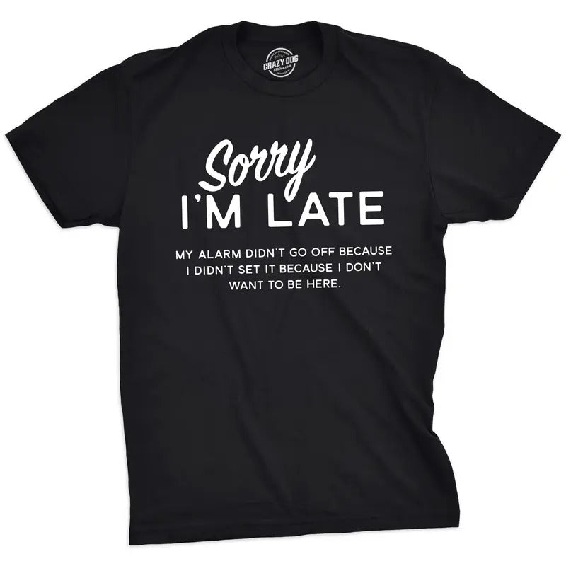 Mens Sorry I'm Late T Shirt Funny Sarcastic Sleeping Tee for Guys Mens Funny T Shirts Cool Tees Soft Stylish Casual...