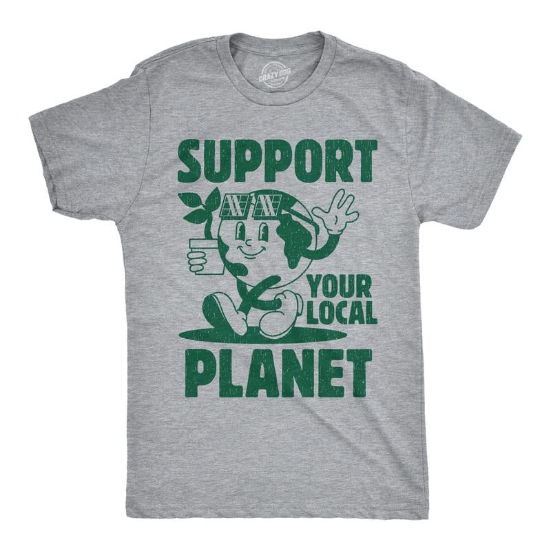 Mens Support Your Local Planet Funny T Shirt Awesome Earth Day Graphic Tee For Men Mens Funny T Shirts Cool Tees Soft...