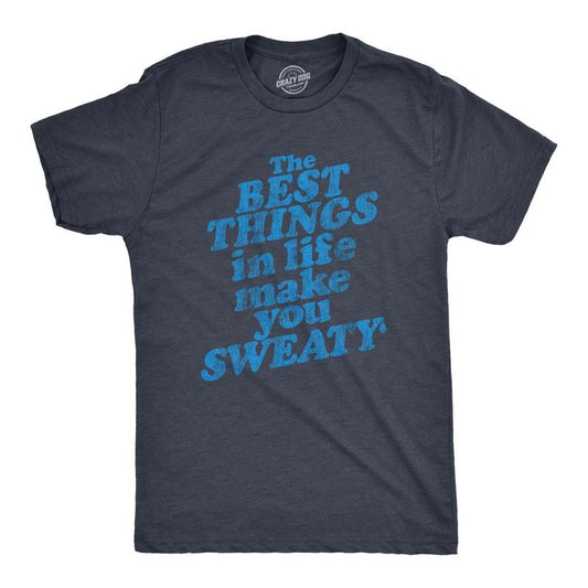 Mens The Best Things In Life Make You Sweaty T Shirt Funny Fitness Workout Graphic Tee Mens Funny T Shirts Cool Tees Soft...