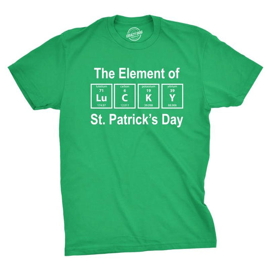 Mens The Element Of Saint Patricks Day T Shirt Funny Lucky Pattys Tee Cool Irish Mens Funny T Shirts Cool Tees Soft...