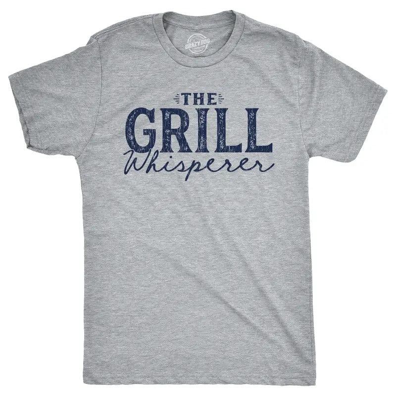 Mens The Grill Whisperer T Shirt Funny Cookout BBQ Grilling Joke Tee For Guys Mens Funny T Shirts Cool Tees Soft Stylish...